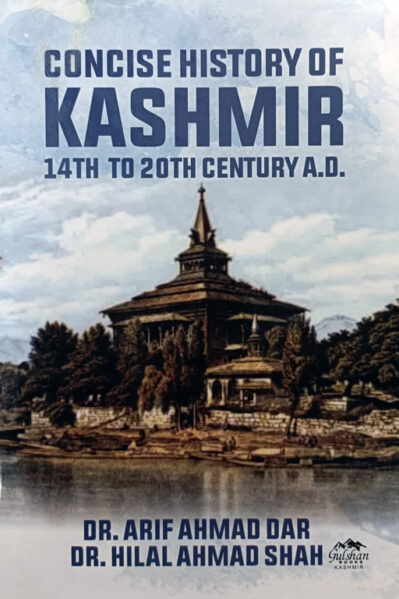 Concise History Of Kashmir 14th To 20th Century A.D